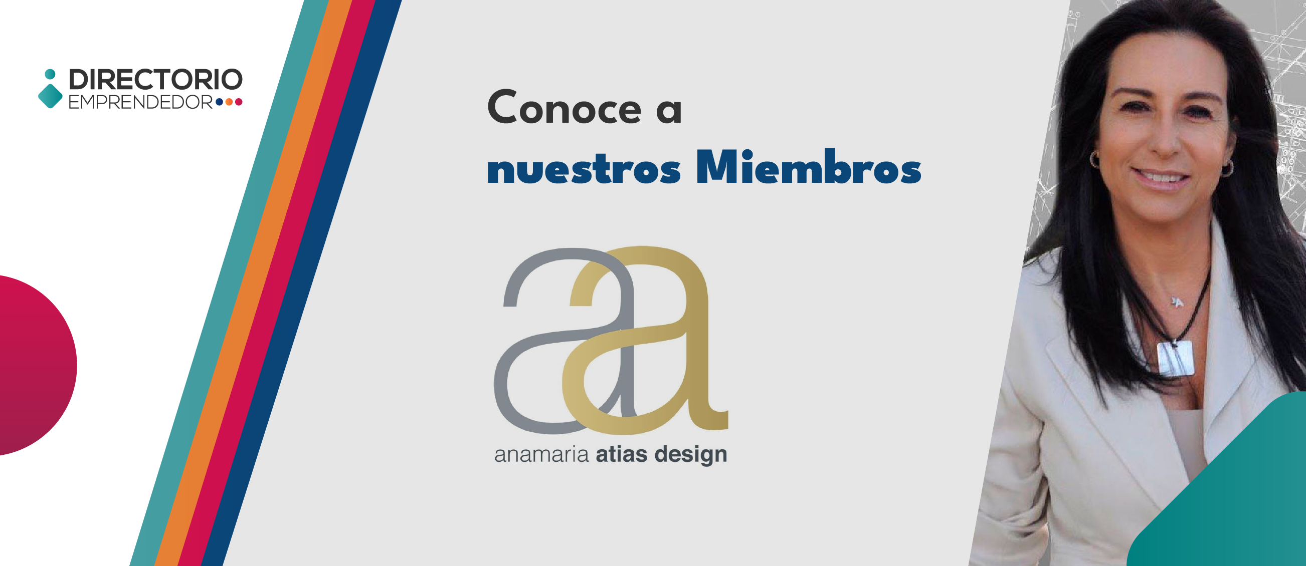 Anamaria Atias: “El diseño de interiores a nivel residencial me permite asistir al cliente y darle calidad a sus espacios”