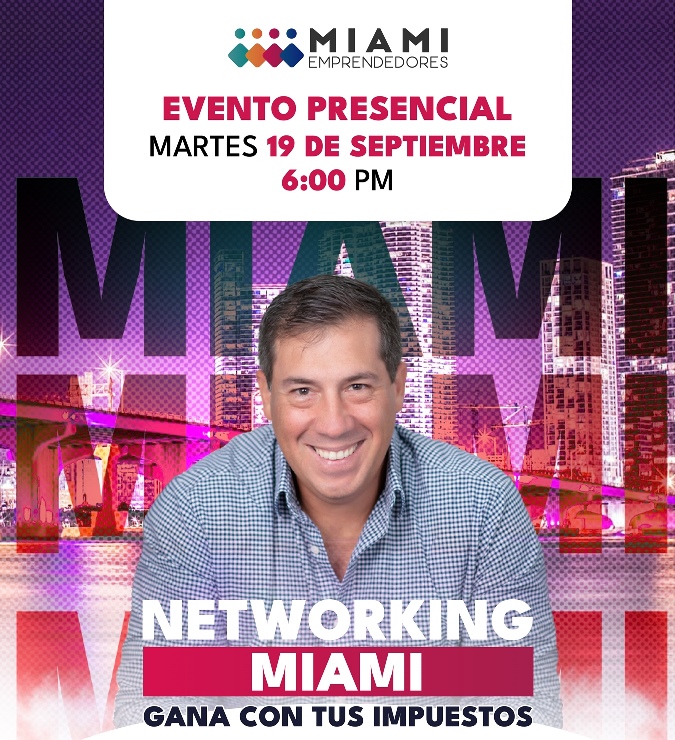 Networking Miami: Gana con tus impuestos