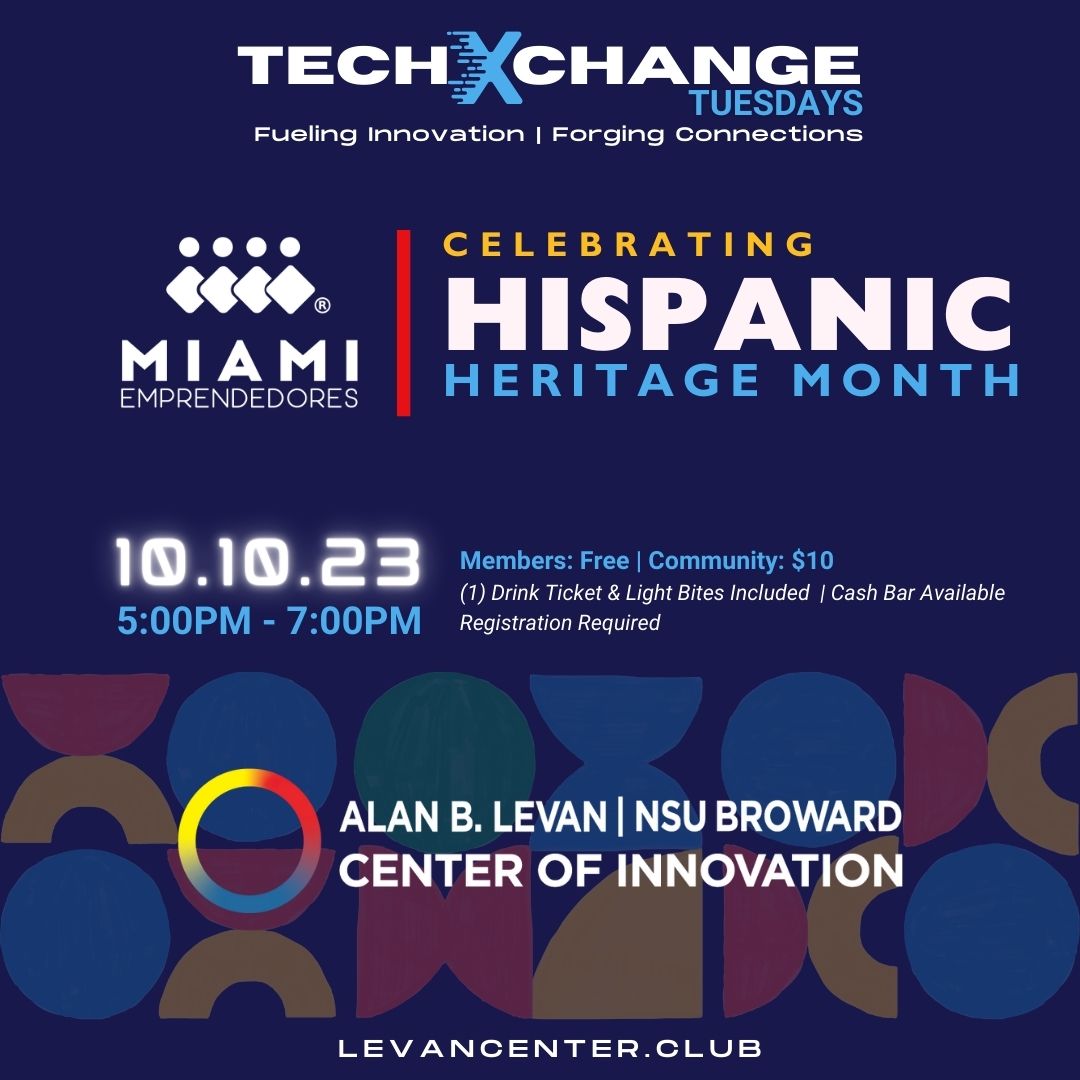 ¡Celebra el Hispanic Heritage Month con Miami Emprendedores en el Alan B. Levan | NSU Broward Center of Innovation!
