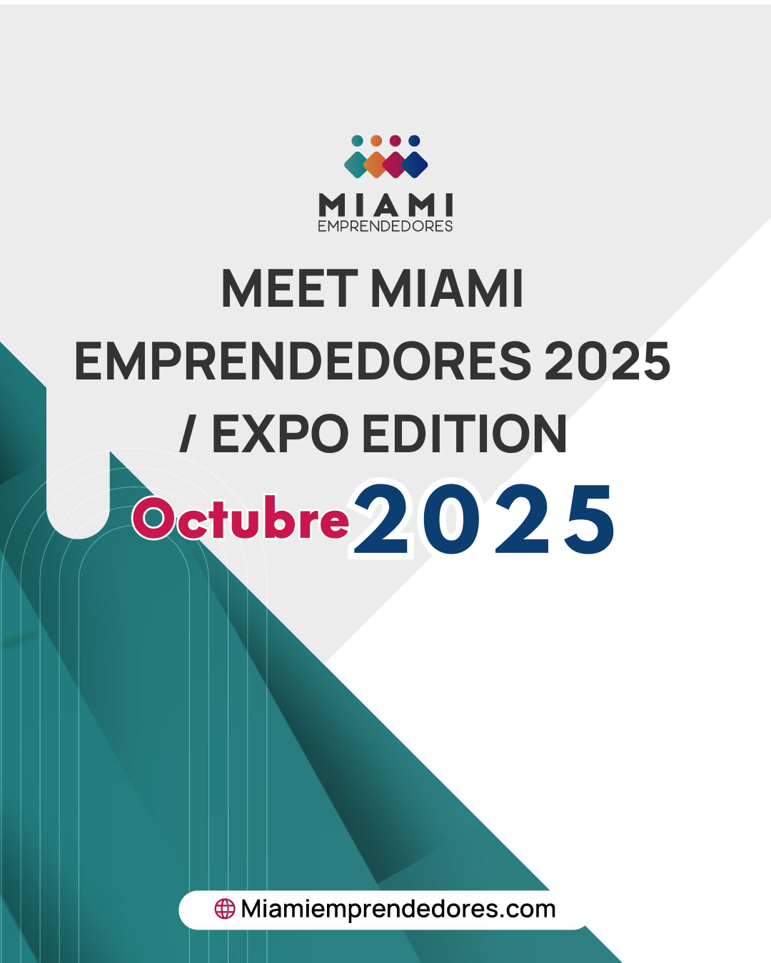 MEET MIAMI EMPRENDEDORES 2025 / EXPO EDITION